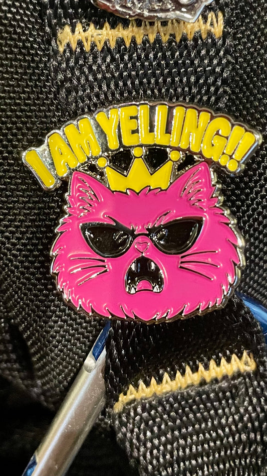 I AM YELLING!! pin